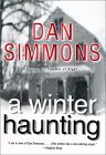 A Winter Haunting by Dan Simmons